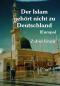 Preview: Der Islam gehört nicht zu Deutschland